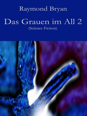 cover image of Das Grauen im All 2
